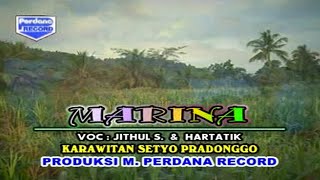 Jithul Sumarji Feat Hartatik - Marina ( Musik Video)