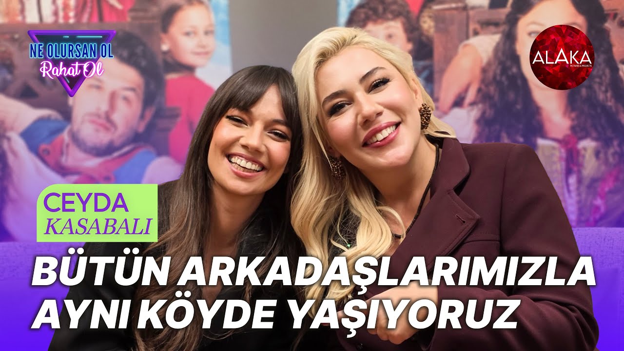 Ceyda Kasabalı | Ne Olursan Ol Rahat Ol - 156.Bölüm