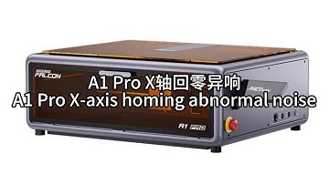 A1 Pro X-axis homing abnormal noise
