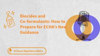 Biocides and Co-formulants: How to Prepare for ECHA’s New Guidance