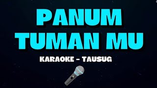 PANUMTUMAN MU | KARAOKE TAUSUG HD MUSIC BY NURMIYA GROUP