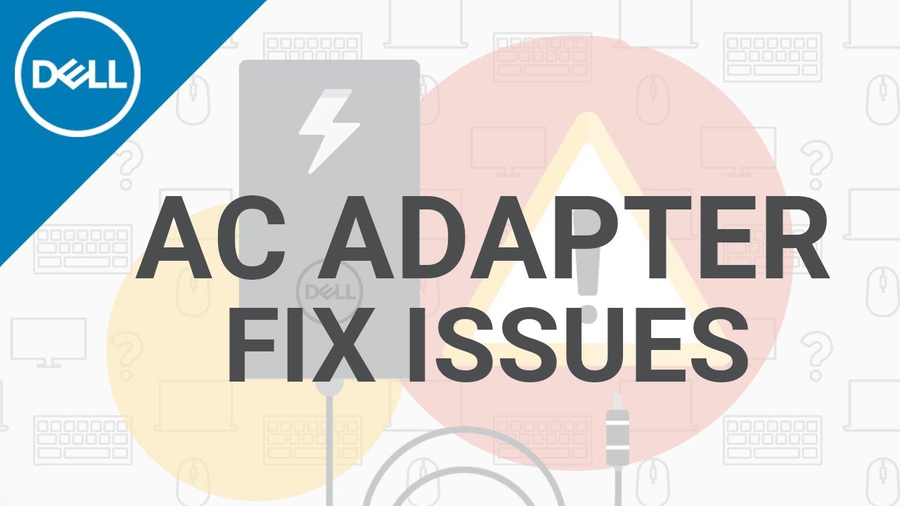 How to Fix AC Adapter for Laptop  Official Dell Tech Support  - UPDATED