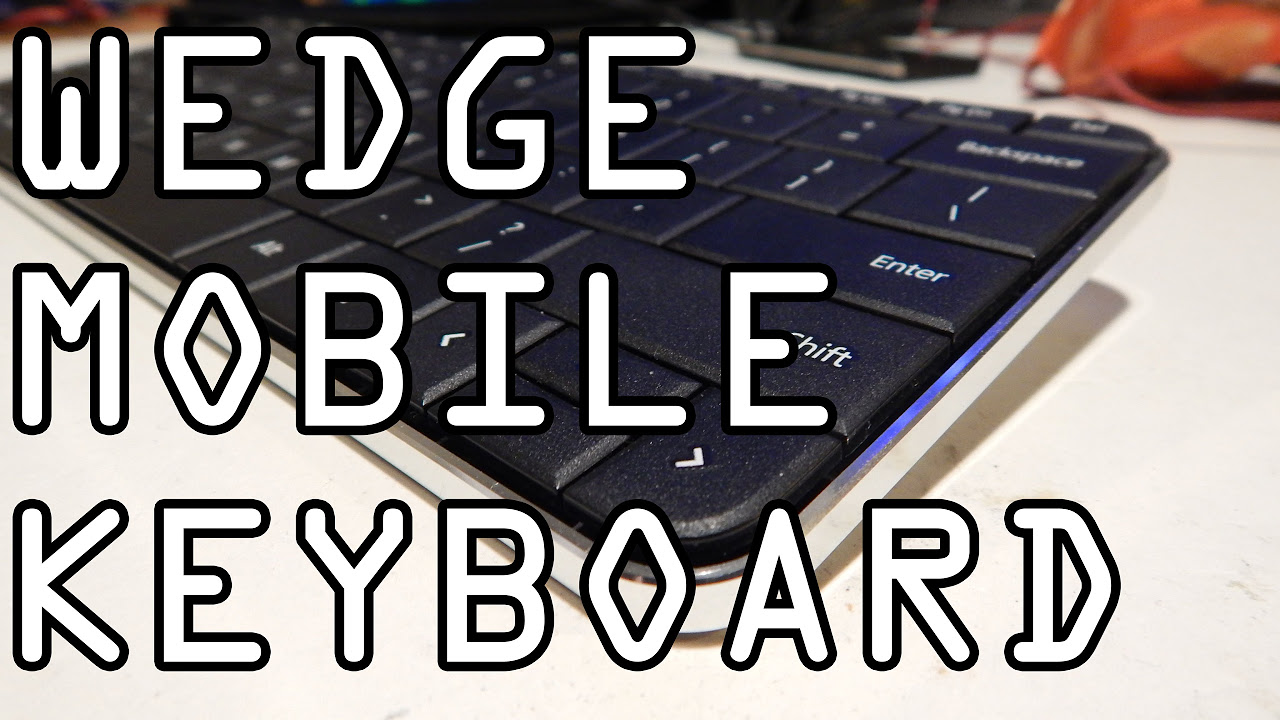 Microsoft Wedge Mobile keyboard review - YouTube