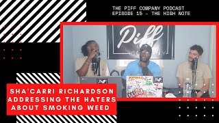Sha'Carri Richardson's Is Just Human | The High Note | The Piff Company Podcast Ep. 15