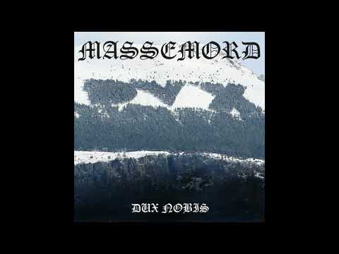 Massemord - Dux Nobis (Full-length : 2015)