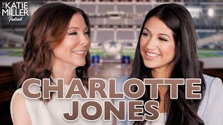 Famous Charlotte Jones on the Dallas Cheerleaders, Superbowl Halftime Shows, & Taylor Swift  | KMP Ep.14 Wealth