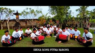 Sekha gong putra barong..baleganjur pangastuti