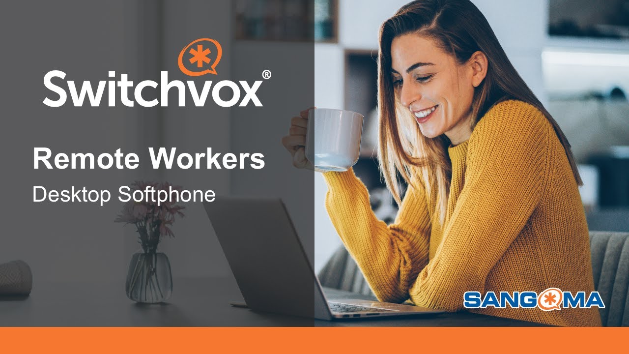 Switchvox Remote Workers Desktop Softphone YouTube