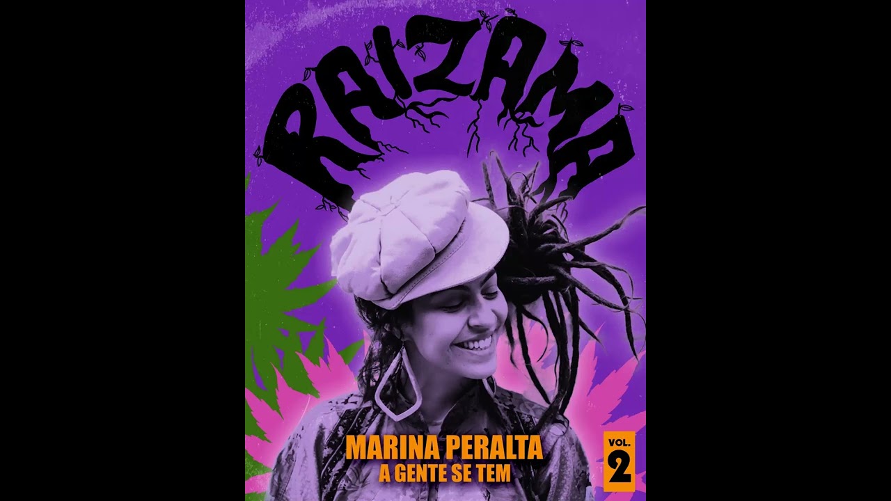 Watch Raizama - Marina Peralta - A Gente Se Tem on YouTube Watch Raizama - Marina Peralta - A Gente Se Tem on YouTube