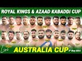 Live royal kings  azaad kabaddi cup  4 may 24  australia kabaddi cup live today kabaddilive