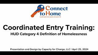 Eastern PA CoC CE Training - HUD Category 4 Definition of Homelessness 4/25/24