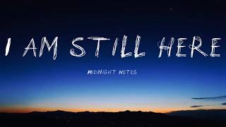 Still Here Even When It Hurts Midnight Notes Lyrics