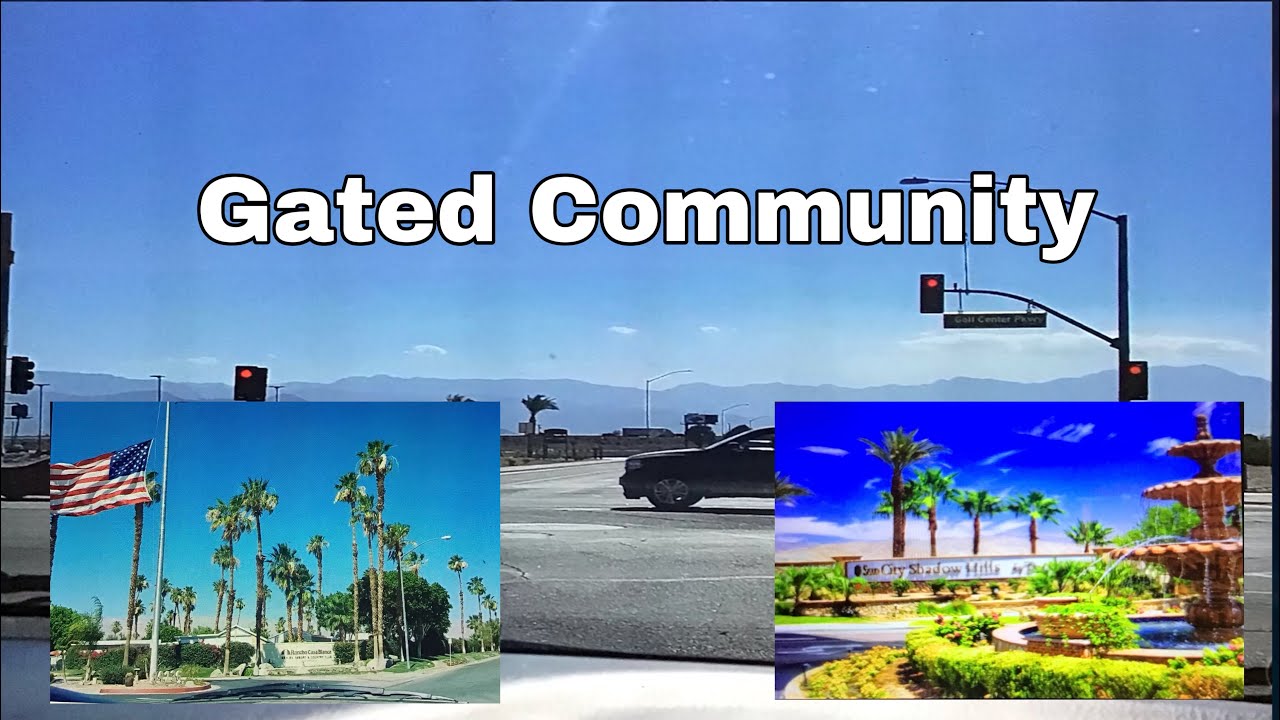 Gated Community Indio, California YouTube