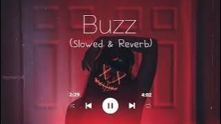 Buzz - Aastha Gill & Badshah ( Slowed & Reverb)
