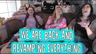 WE ARE BACK AND REVAMPING EVERYTHING! (PATREON ONLYFANS TWITCH AND MORE!)