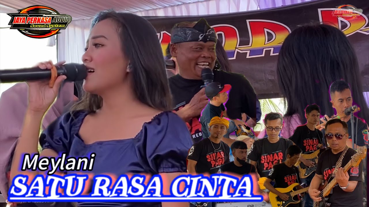 SATU RASA CINTA || MEYLANI - LIVE DANGDUT SINARPAGI GROUP - JAYA PERKASA SOUND
