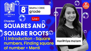Squares and Square Roots L1 - Square numbers, Finding Square Of Number | Class 8 | Haripriya Ma