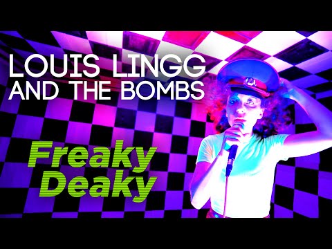 Louis Lingg and the Bombs - "Freaky Deaky" Blocsonic - Official Music Video