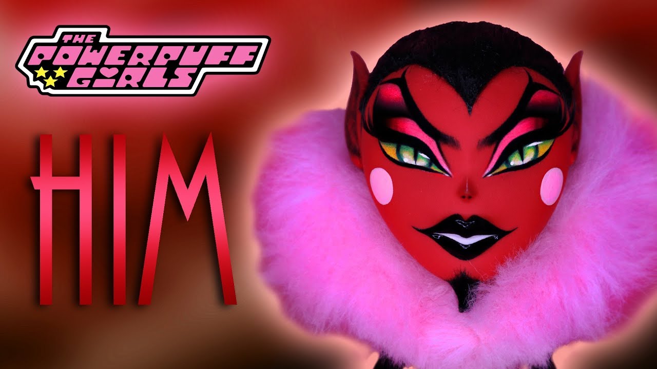 Custom HIM Doll [ POWERPUFF GIRLS 💔OOAK ] YouTube