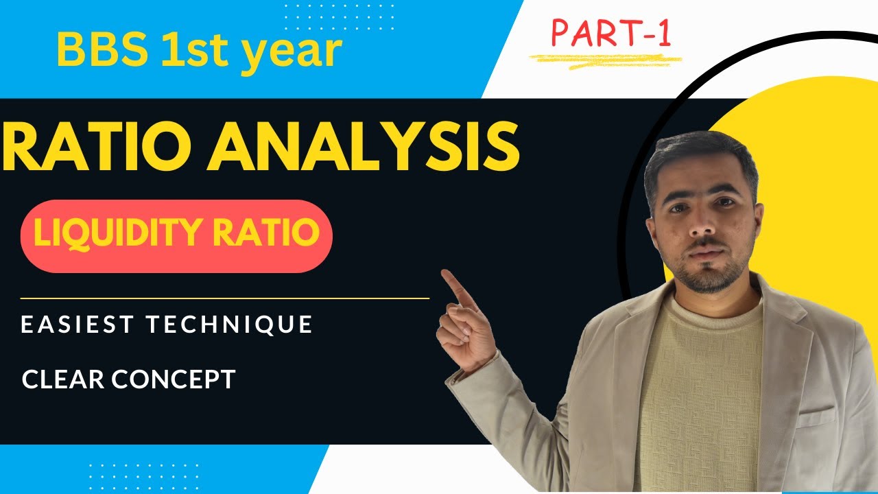 Ratio Analysis | Liquidity Ratio | BBS 1st Year | Part 1 |Account - YouTube