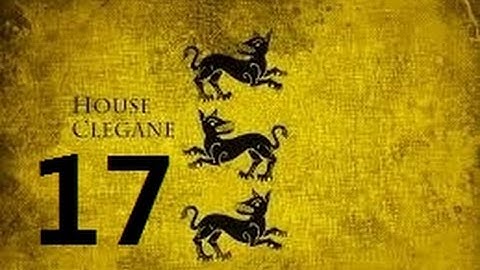 Crusader Kings 2: Game of thrones mod- Clegane Part 17