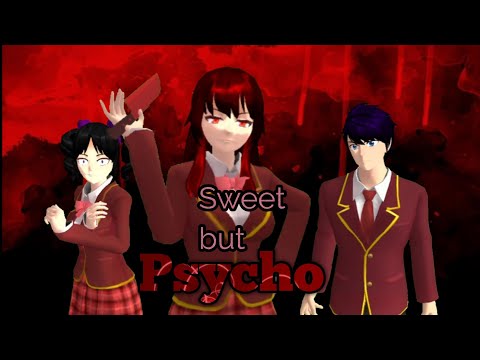 Sweet but PSYCHO ||Sakura School Simulator || Music video