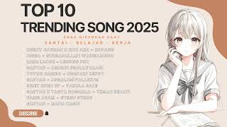 Download Lagu TOP 10 Lagu Paling Viral 2025: Yang Wajib Kamu Dengar Sekarang! MP3 Download Lagu TOP 10 Lagu Paling Viral 2025: Yang Wajib Kamu Dengar Sekarang! MP3