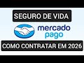 Como contratar seguro de vida Mercado Pago