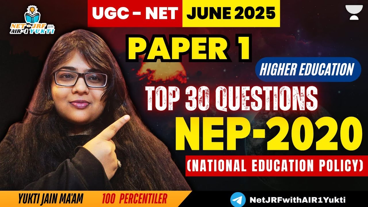 15. TOP 30 PYQs of NEP 2020 | Higher Education | UGC NET Paper 1 | UGC ...