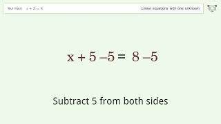 Linear equation with one unknown: Solve x+5=8 step-by-step solution