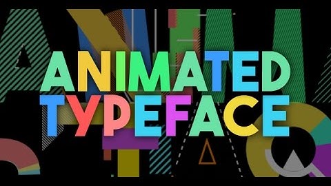 Colourful Animated Typeface (After Effects template)