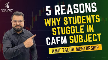 5 Reasons why Students struggle in CAFM Subject | CS Executive | Amit Talda Mentorship