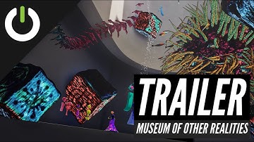 Museum of Other Realities (MOR) Launch Trailer (Rift, Index, Vive, WMR)