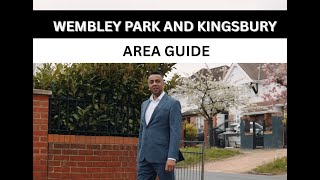 Wembley Park And Kingsbury Area Guide