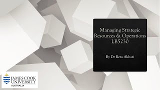 Introduction to Managing Strategic Resources and Operations
