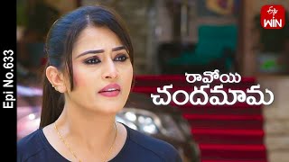 Ravoyi Chandamama  3rd May 2023   Episode No 633  Etv Telugu