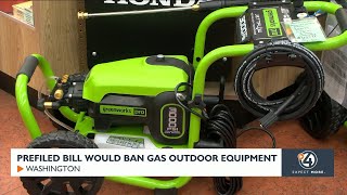 WA pre-filed bill proposes ban on gas-powered tools, sparks concerns for outdoor equipment industry