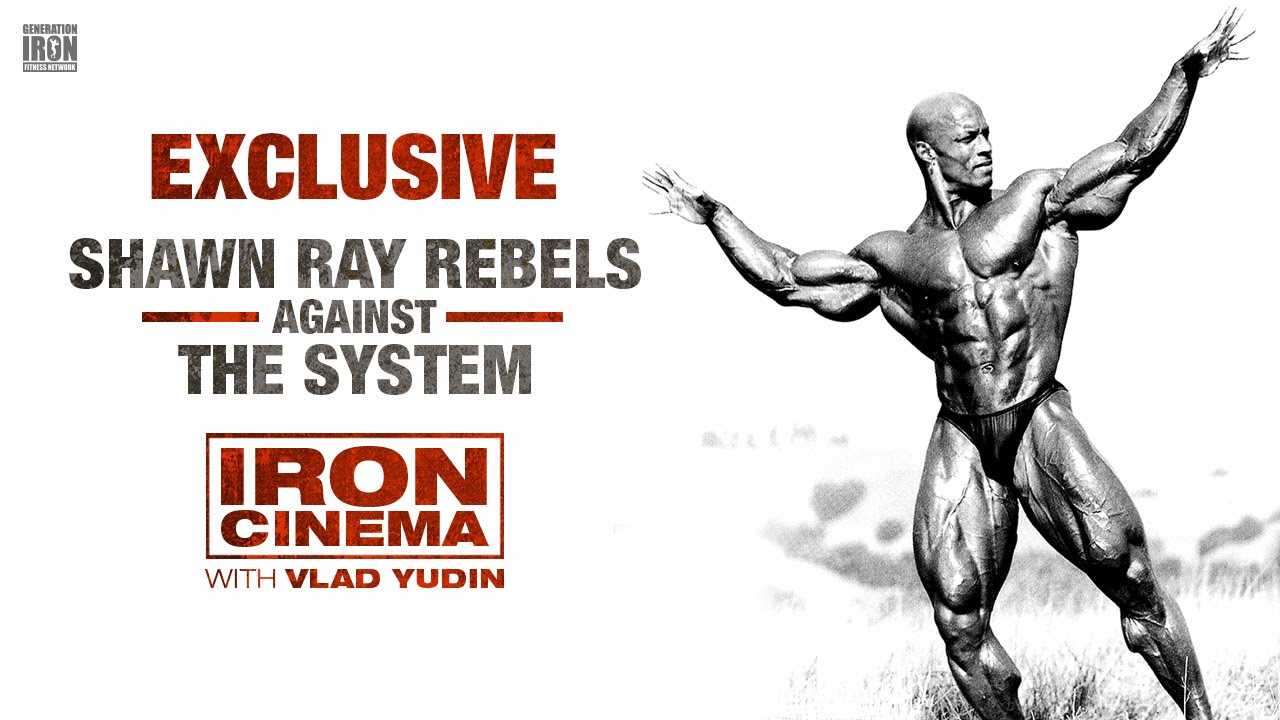 Shawn Ray Rebels Against The System | Iron Cinema