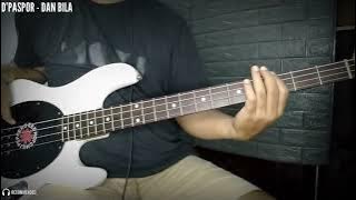 DPASPOR - DAN BILA (BASS COVER)