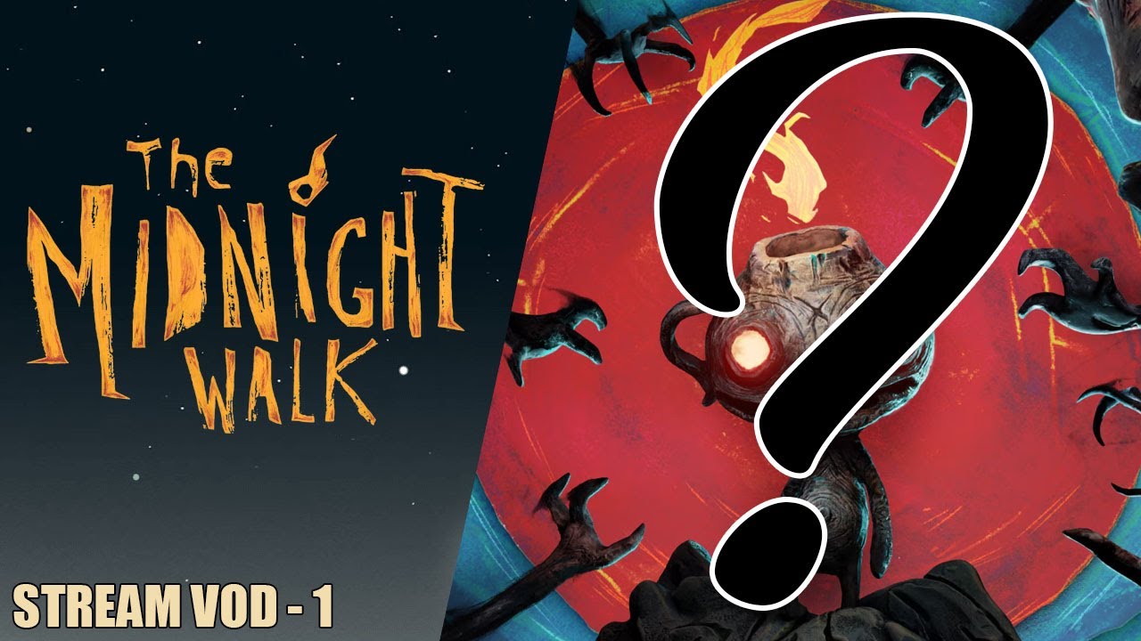 The Midnight Walk VOD- Pot Boy! | Ep. 1