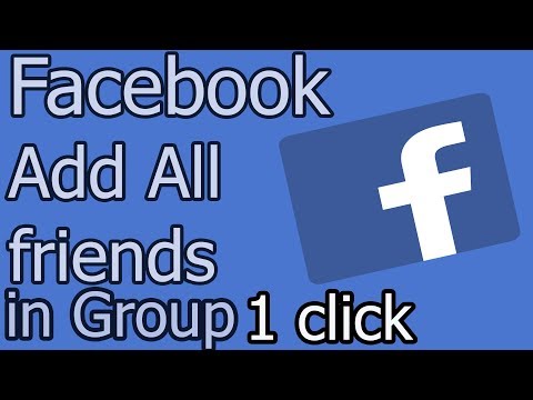 how to add all friends to facebook group in just one click 2017
