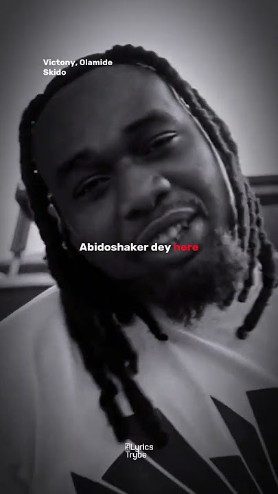 Victony, Olamide - Skido (Lyrics)