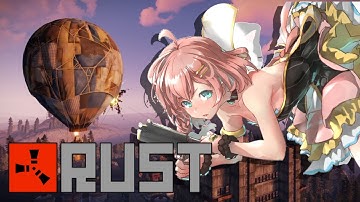 【Rust】ぺぺぺッ #アモアス勢Rust 8/8