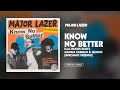 Major Lazer - Know No Better (feat. Travis Scott, Camila Cabello & Quavo) (Afrojack Freemix)