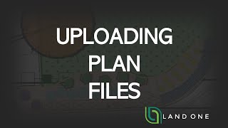 Upload Plan Files and Project Setup