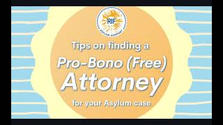 Tips on finding a Pro Bono (free) Attorney for your Asylum Case - RIF Asylum Support