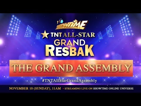 TNT All-Star Grand Resbak: The Grand Assembly | November 10, 2019 TNT All-Star Grand Resbak: The Grand Assembly | November 10, 2019