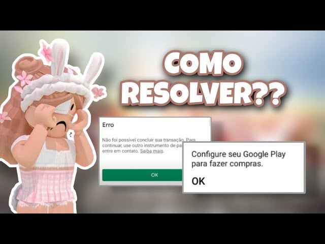 Como consigo resolver o erro 2999 .nao consigo comprar robux no roblox -  Comunidade Google Play