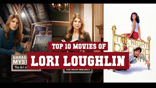 Lori Loughlin Top 10 Movies Best 10 Movie Of Lori Loughlin