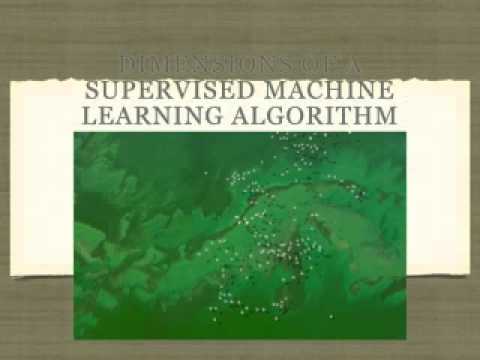 Dimensions of a Supervised Machine Learning Algorithm